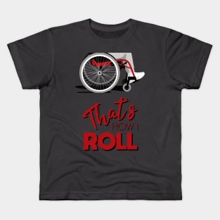 Manual Wheelchair | That’s How I Roll Typography - Red & Grey (Dark Background) Kids T-Shirt